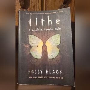Holly Black's 'Tithe: A Modern Faerie Tale' Book with Black Cover